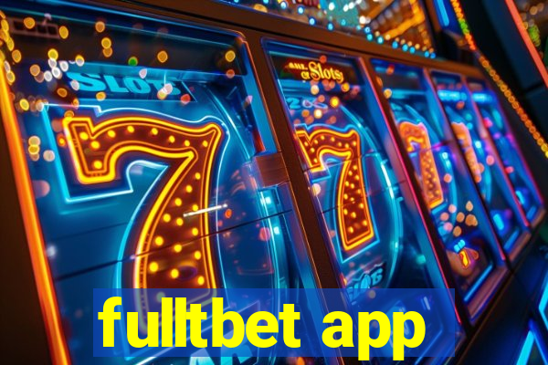 fulltbet app